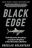 Black Edge: Inside Information, Dirty Money, and the Quest to Bring Down the Most Wanted Man on Wall Street