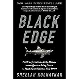 Black Edge: Inside Information, Dirty Money, and the Quest to Bring Down the Most Wanted Man on Wall Street