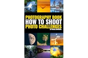 Photography Book: How To Shoot Photo Challenges