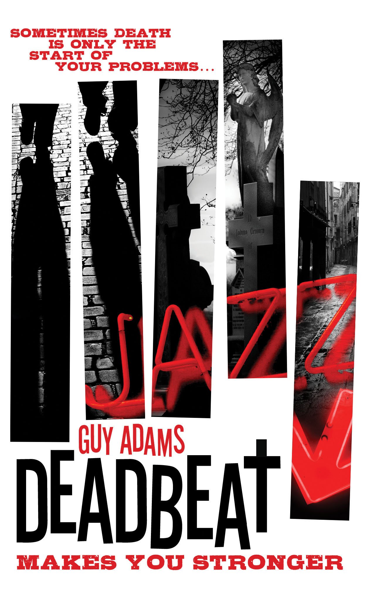 Deadbeat - Makes You Stronger (9781781162514)