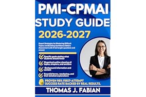 PMI-CPMAI STUDY GUIDE 2026-2027 : Expert Strategies for Mastering Difficult Topics and Building Confidence Before Assessment 