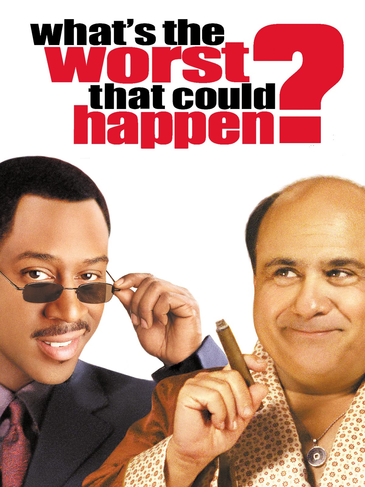 What's The Worst That Could Happen?