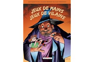 Jeux de mains, jeux de vilains ! (Les Etudiants de l'Académie Brassart) (French Edition)