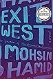 Exit West: A Novel