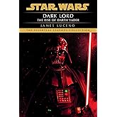 Dark Lord: Star Wars Legends: The Rise of Darth Vader