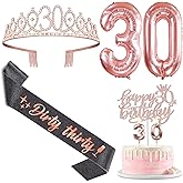 30th Birthday Decorations for Women with Black Dirty 30 Sash and Tiara, Cake Topper and Candles, Number Balloons Rose Gold, 30 Year Old Gifts for Women