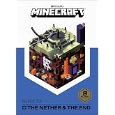 Minecraft: Guide to the Nether &amp; the End