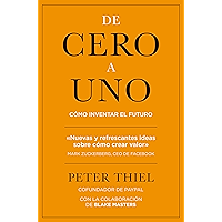 De cero a uno: Cómo inventar el futuro (Spanish Edition) book cover