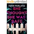 She Thought She Was Safe