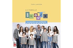 La famille Groulx: La parole aux enfants