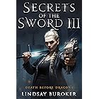 Secrets of the Sword 3 (Death Before Dragons Book 9)