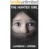 The Hunted Girl (The Danny Ryle Mysteries Book 4)
