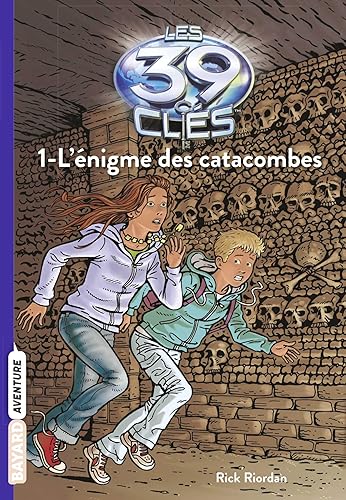 Download Les 39 Clés, Tome 1 : L'énigme des catacombes PDF