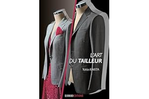 L'art du tailleur: Guide pratique (French Edition)
