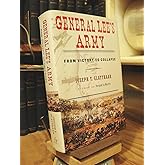 General Lee's Army: From Victory to Collapse