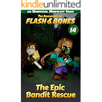 The Epic Bandit Rescue: Minecraft Adventure Comics (Flash and Bones Book 14) book cover