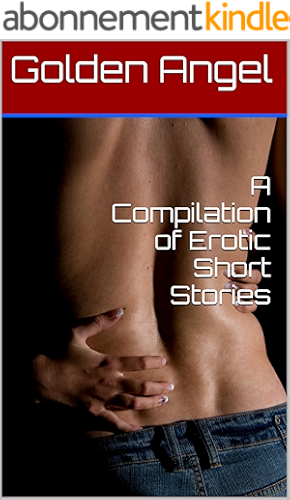 Download A Compilation of Erotic Short Stories (English Edition) PDF