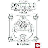 100 Tunes from O'Neill's Music of Ireland: Selected and Arranged in Sets for Mandolin book cover 100 Tunes from O'Neill's Music of Ireland: Selected and Arranged in Sets for Mandolin book cover