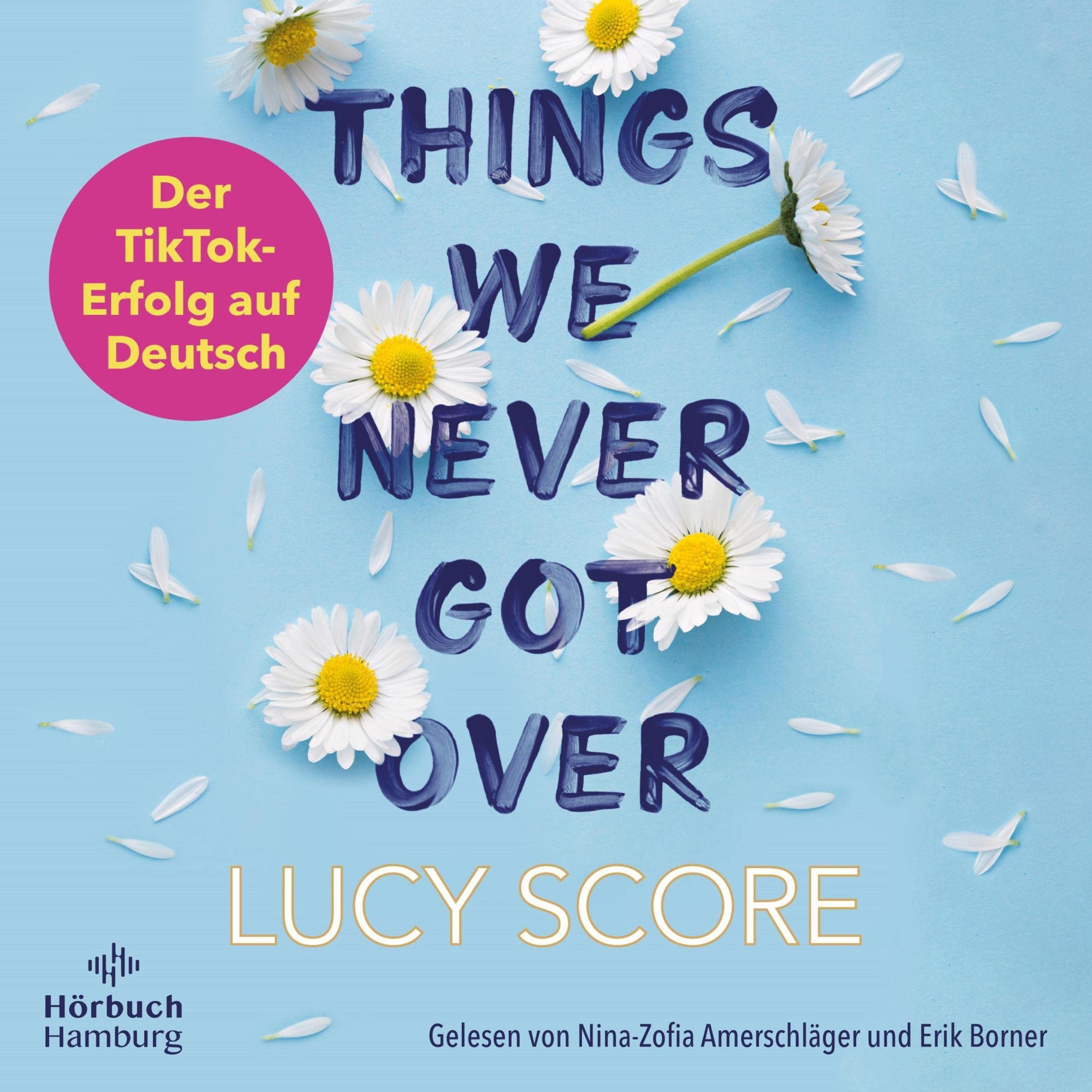 Things We Never Got Over (German edition): Knockemout 1 Things We Never Got Over (German edition): Knockemout 1 Audible Audiobook Kindle Perfect Paperback