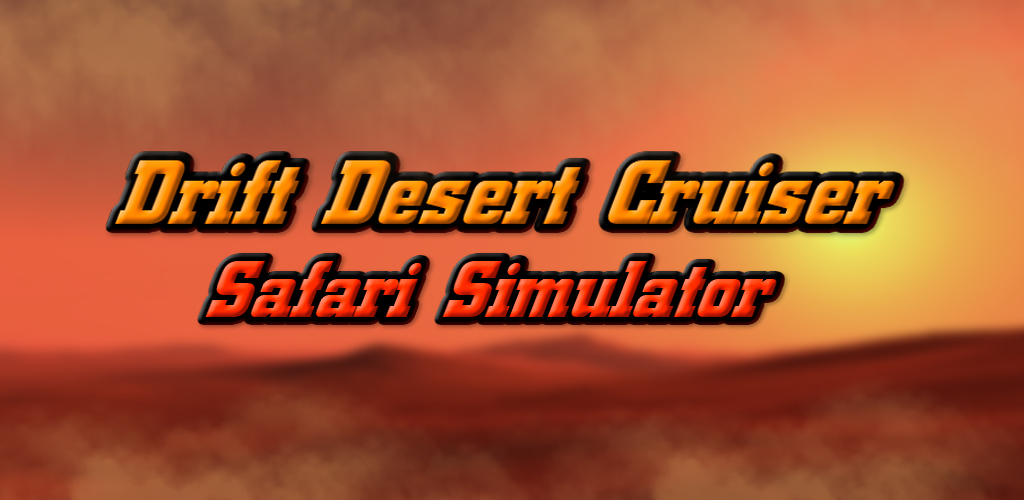 Drift Desert Cruiser Safari Simulator
