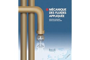 Mécanique des fluides appliquée, 2e édition (French Edition)