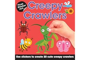 First Sticker Art: Creepy Crawlers: Color By Stickers for Kids, Make 20 Bug Pictures! (Independent Activity Book for Ages 3+)