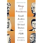Kings and Presidents: Saudi Arabia and the United States since FDR (Geopolitics in the 21st Century)