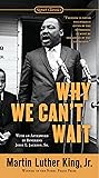Why We Can't Wait (Signet Classics)