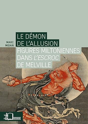 Download Le Démon de l'allusion: L'Escroc de Melville et Milton PDF