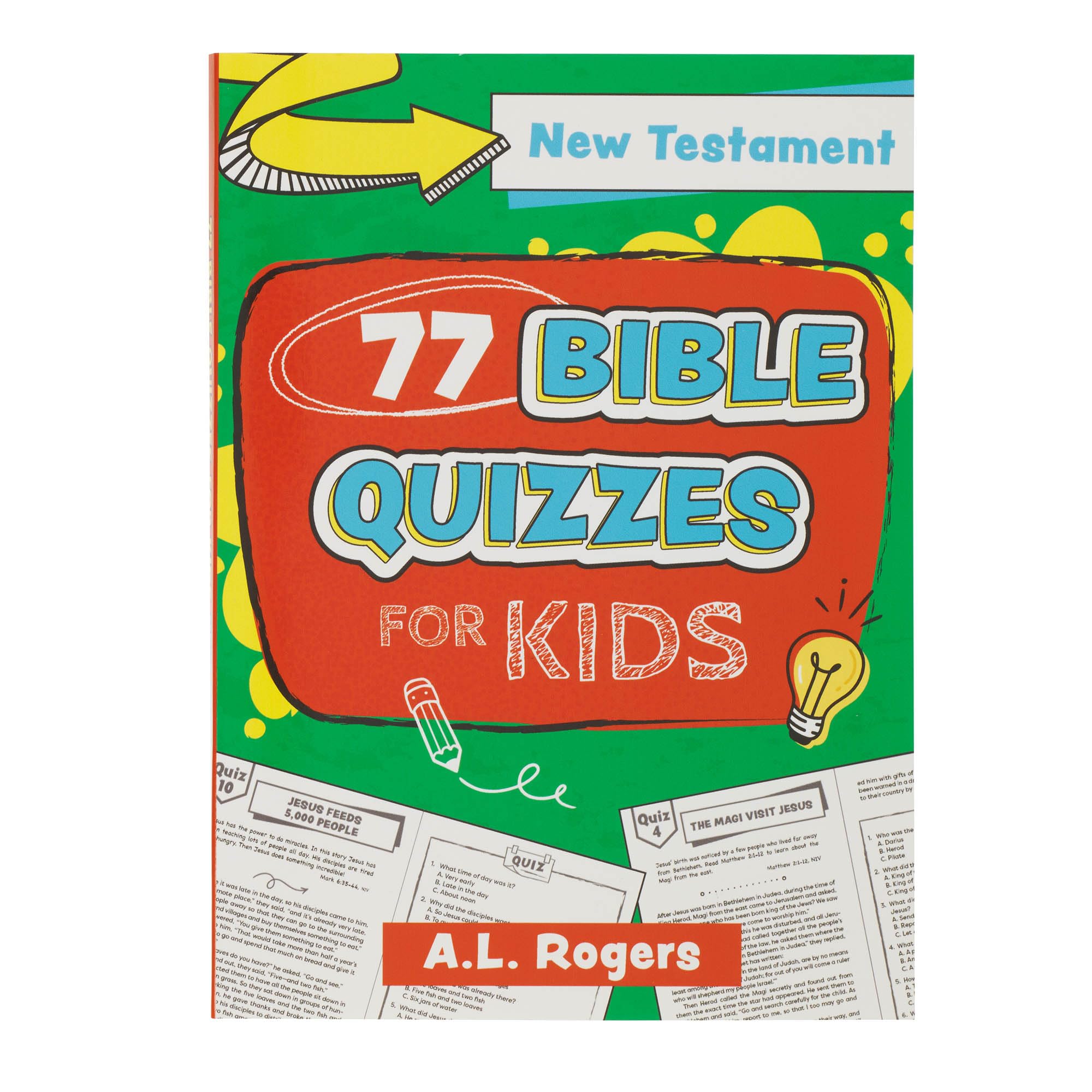77 Bible Quizzes for Kids: New Testament, Ages 5-8 (77 for Kids Editions)