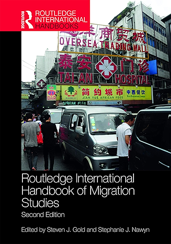 Download Routledge International Handbook of Migration Studies: 2nd edition (Routledge International Handbooks) (English Edition) PDF