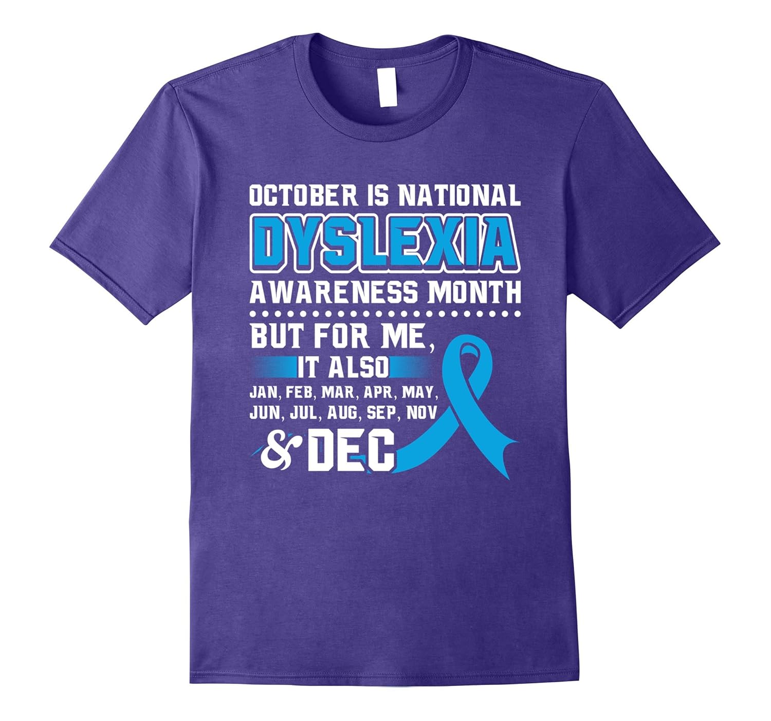 October Is National Dyslexia Awareness Month Shirt-ANZ