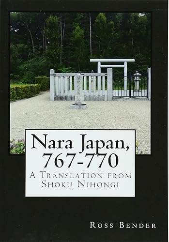 Download Nara Japan, 767-770: A Translation from Shoku Nihongi PDF