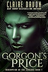 Gorgon's Price (Redemption of the Gorgons Book 1) Kindle Edition