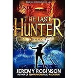 Amazon Com The Last Hunter Pursuit Book 2 Of The Antarktos Saga 9780983601760 Robinson Jeremy Books