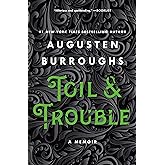 Toil & Trouble