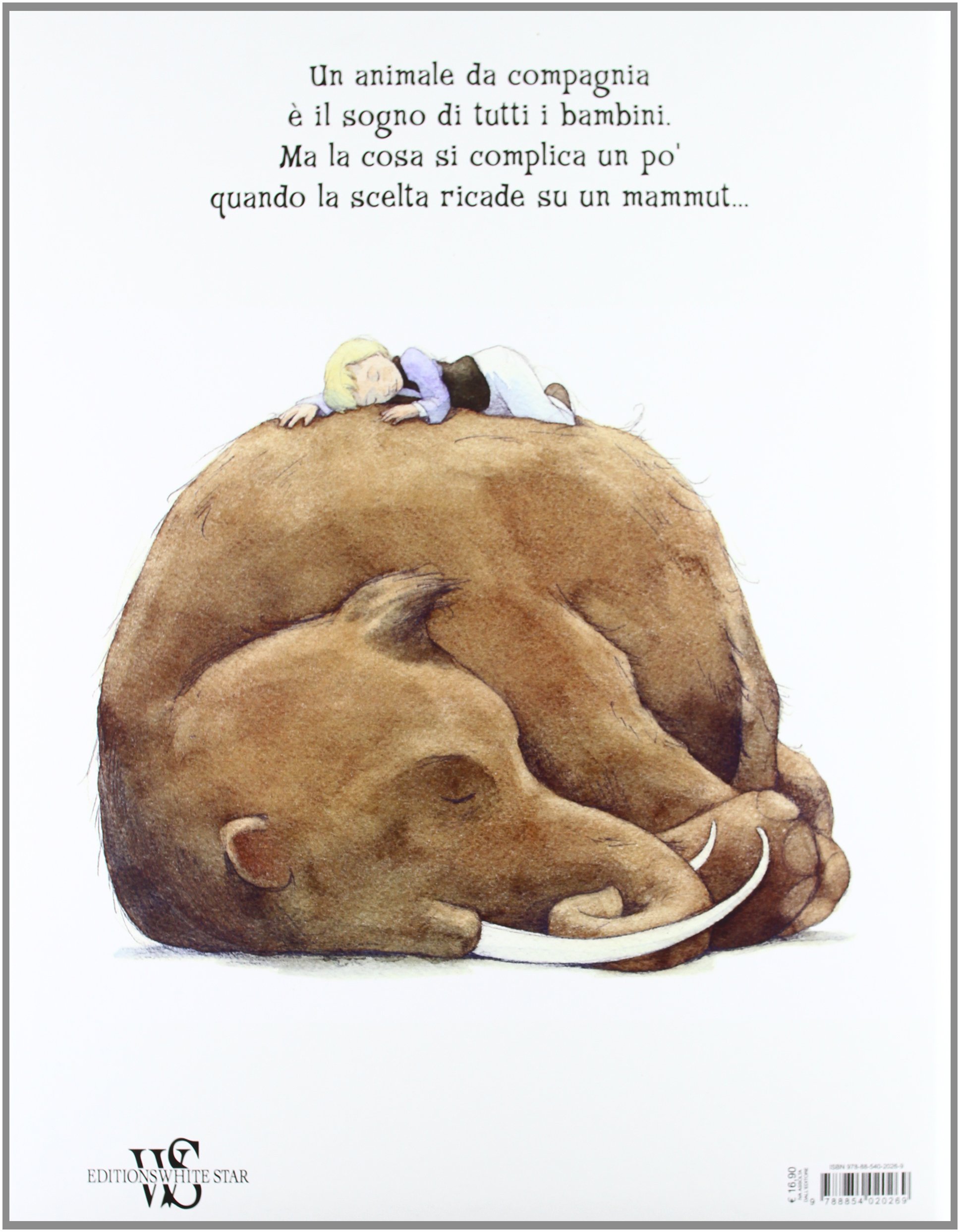 Amazon e educare il proprio mammuth da pagnia Ediz illustrata Quentin Gréban G Ferrero Libri