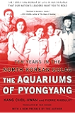 The Aquariums of Pyongyang: Ten Years in the North Korean Gulag