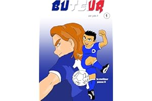 buteur: la meilleur passe (French Edition)