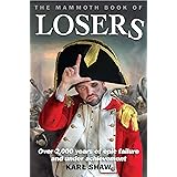 The Mammoth Book of Losers (Mammoth Books 426)