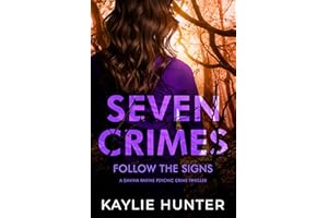 Seven Crimes Follow the Signs (Davina Ravine Psychic Crime Thriller Book 7)
