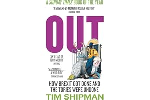 Out: New book from Sunday Times Bestselling author Tim Shipman - How Brexit Got Done - & Four Prime Ministers Were Undone: Un