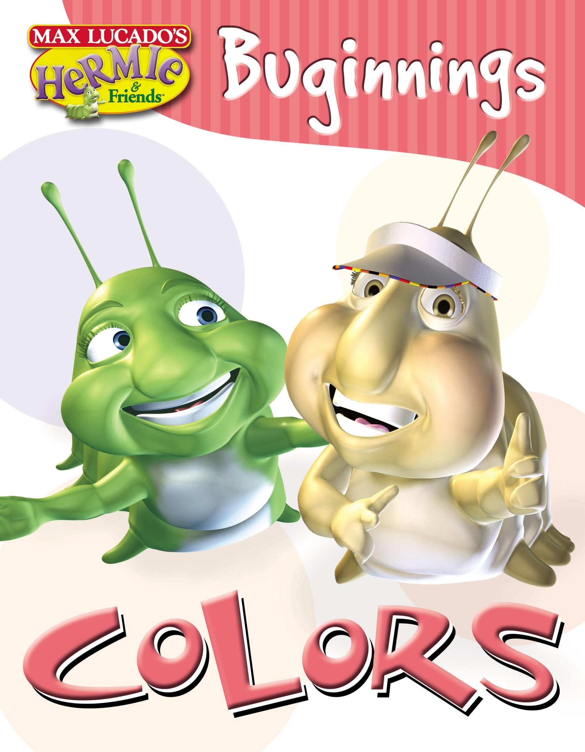 Colors Based On The Characters From Max Lucado S Hermie A Common Caterpillar Max Lucado S Hermie Friends Lucado Max 9781400304226 Amazon Com Books