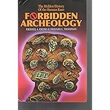 Forbidden Archeology: The Hidden History of the Human Race