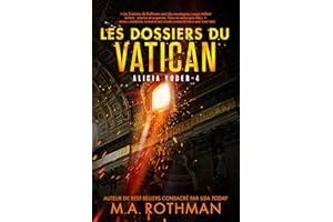 Les dossiers du Vatican (Alicia Yoder t. 4) (French Edition)
