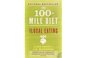 The 100-Mile Diet: A Year of Local Eating