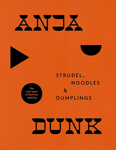 Download Strudel, Noodles and Dumplings: The New Taste of German Cooking (English Edition) PDF