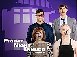 Watch Friday Night Dinner, Season 5 | Prime Video