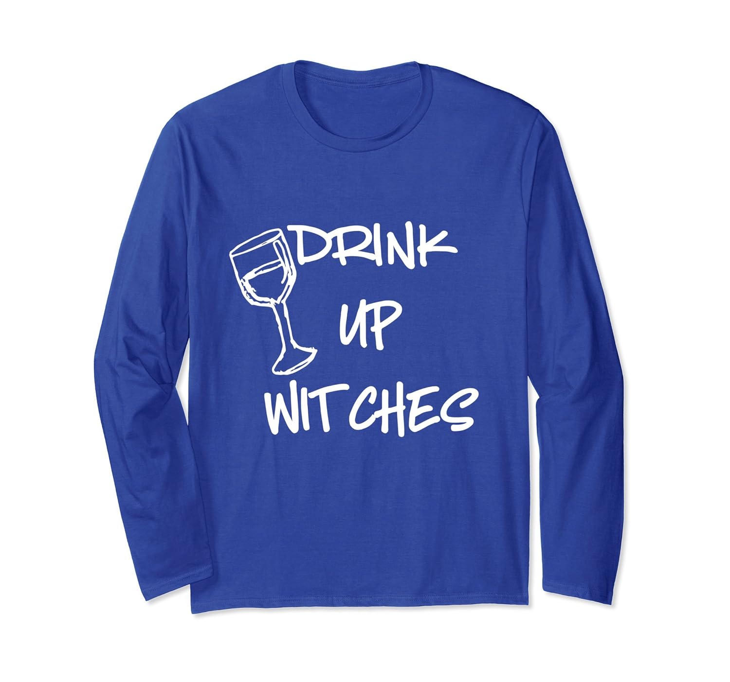 Drink up Witches Wine Halloween Long Sleeve Shirt Costume-Rose