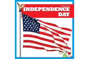 Independence Day (Bullfrog Books: Holidays)